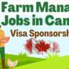 Farm Manager Position Available in Canada With Visa Sponsoreship