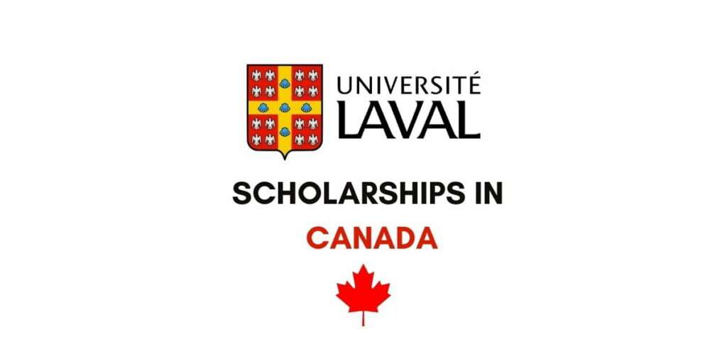 The University of Laval Excellence Scholarship