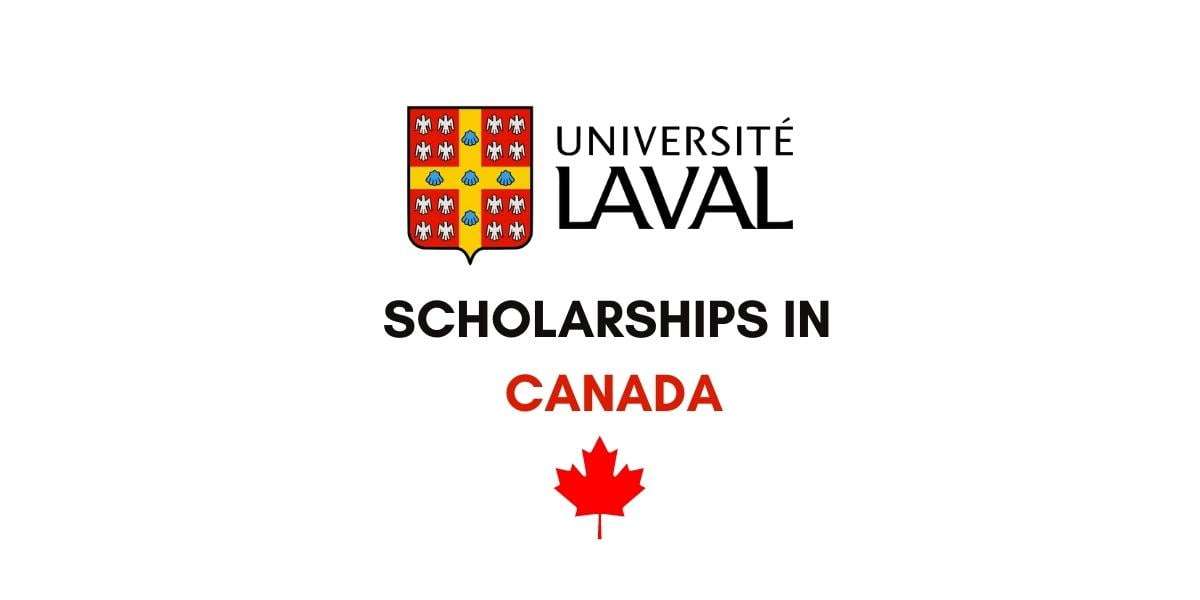 The University of Laval Excellence Scholarship